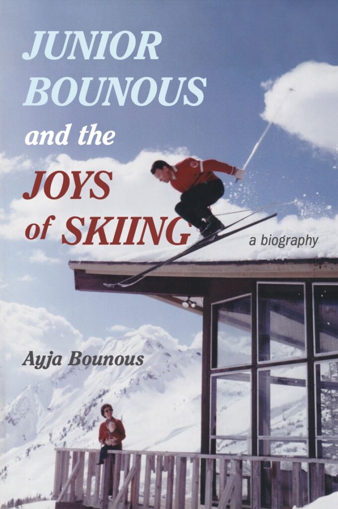 Junior Bounous and the Joys of Skiing by Ayja Bounous