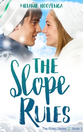 The Slope Rules by Melanie Hooyenga
