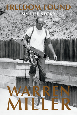 Freedom Found by Warren Miller